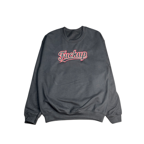 Fuckup crewneck